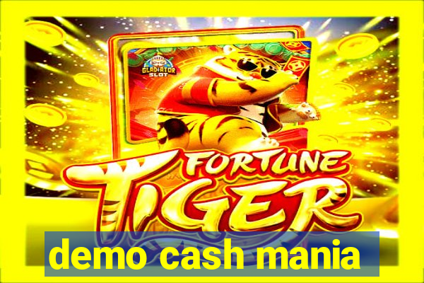 demo cash mania